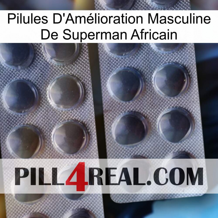 African Superman Male Enhancement Pills 31